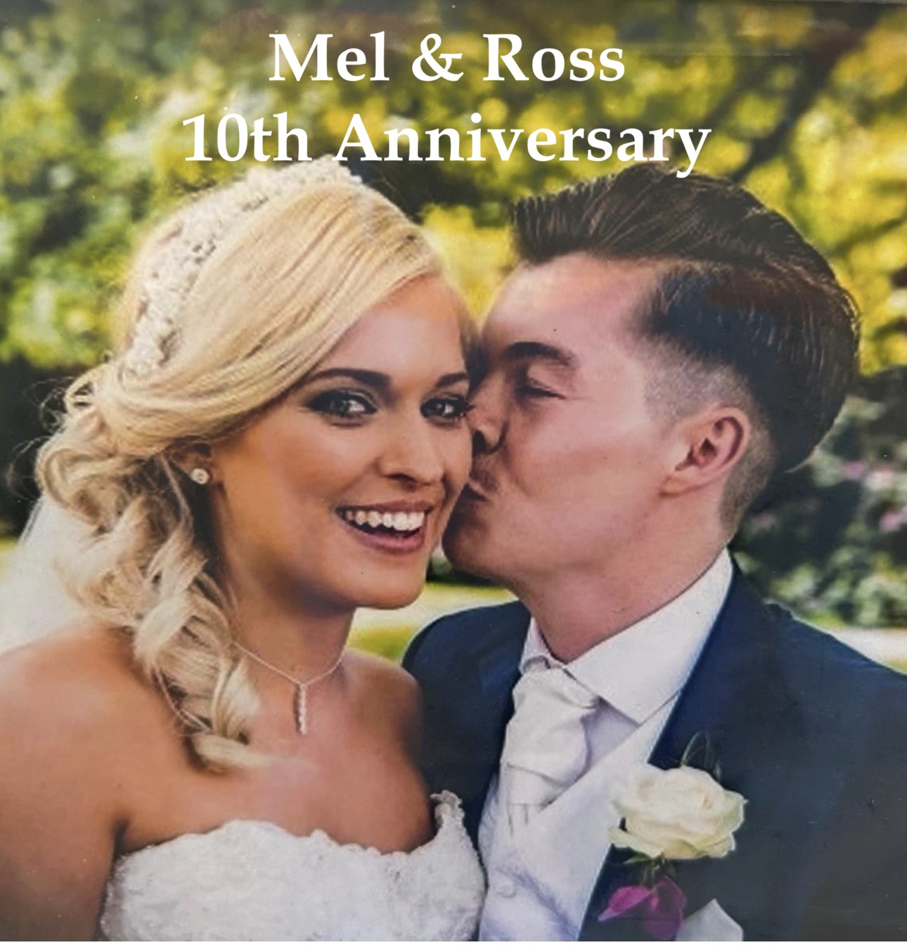 Mel & Ross 10th Anniversary